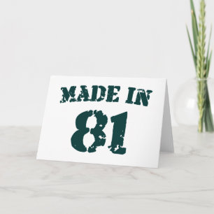 Made In 1981 Card