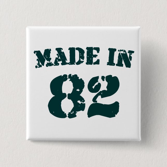 Made In 1982 Pinback Button (Front)