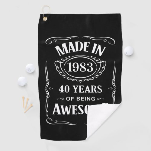 Made in 1983 40 years of being awesome 2023 bday golf towel