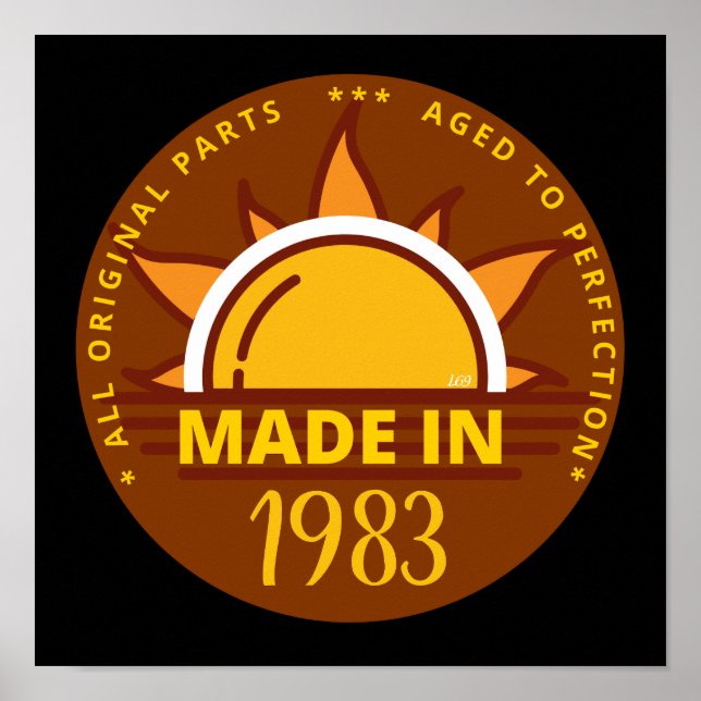 MADE IN 1983 funny birthday gift                   Poster (Front)