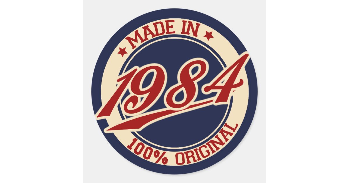 Made In 1984 Classic Round Sticker | Zazzle