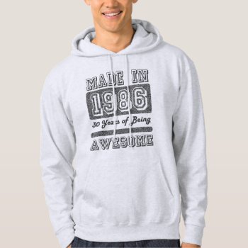Made In 1986 Hoodie by EST_Design at Zazzle