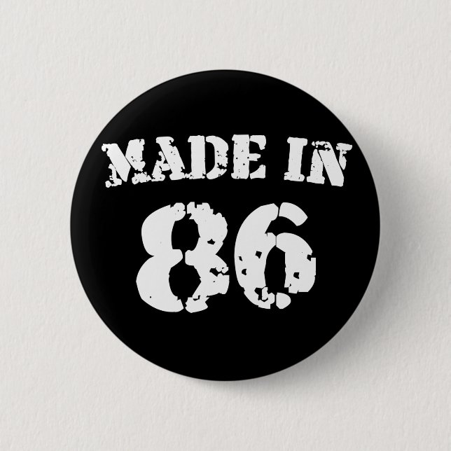 Made In 1986 Pinback Button (Front)