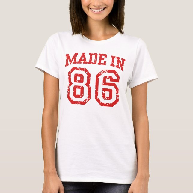 Made In 1986 T-Shirt (Front)