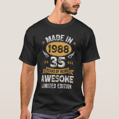 Made In 1988 35 Years Old 35th Birthday For Men Wo T_Shirt