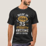 Made In 1988 35 Years Old 35th Birthday For Men Wo T-Shirt