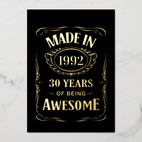 Made in 1992 30 years of being awesome 2022 foil invitation