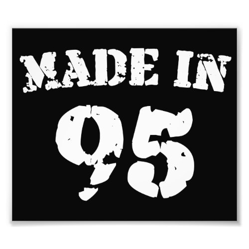 Made In 1995 Photo Print