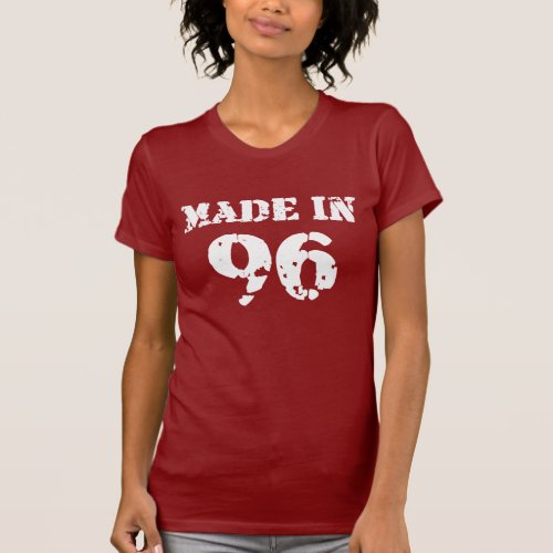 Made In 1996 Shirt