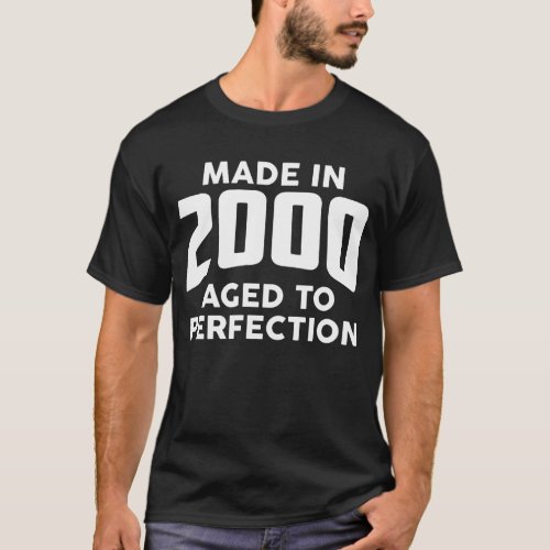 Made In 2000 Aged To Perfection Birthday Gift Idea T_Shirt