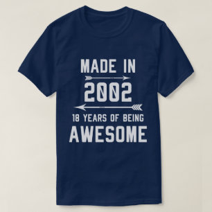 Made in 2002 18 Years of Awesome Gift Men Women T-Shirt