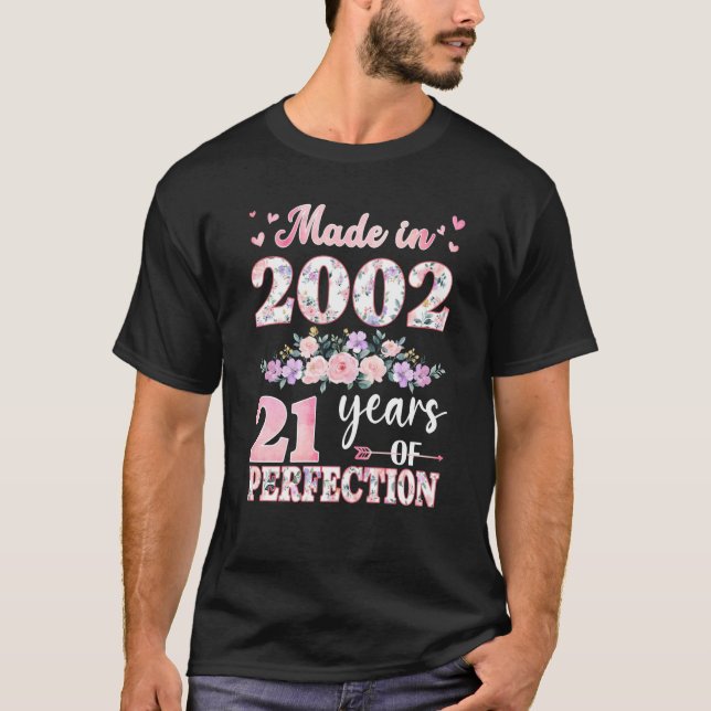 Made In 2002 Floral 21 Years Old 21st Birthday For T-Shirt (Front)