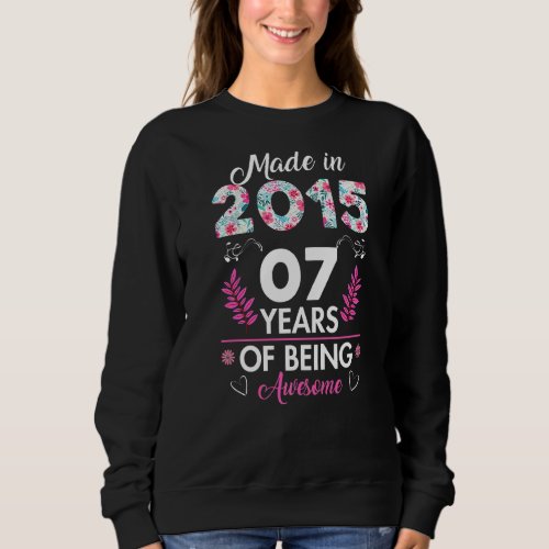 Made In 2015 7 Year Old  7 Th Birthday Sweatshirt