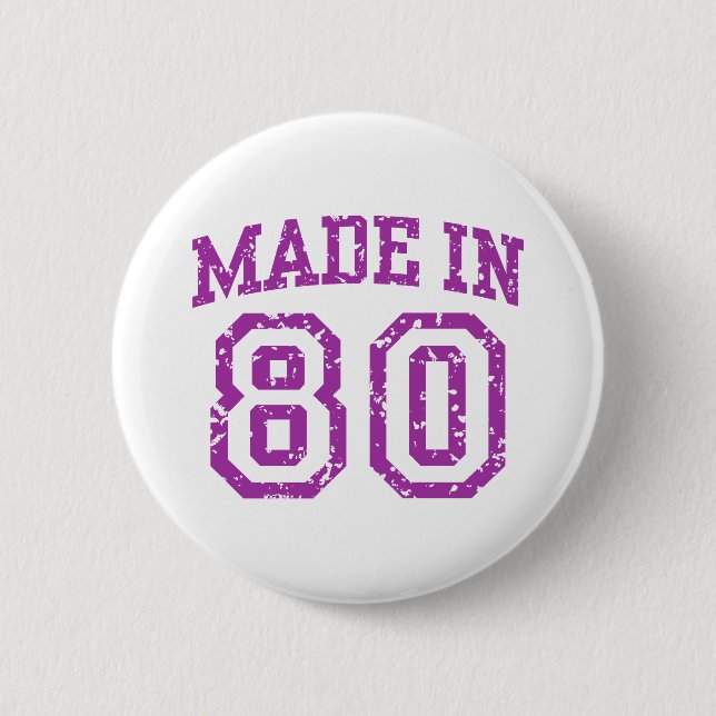 Made in 80 pinback button (Front)