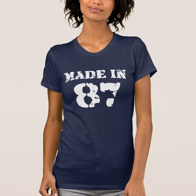 Made In 87 Shirt (Front)