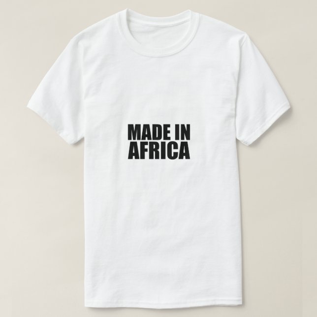 Made in Africa T-Shirt (Design Front)