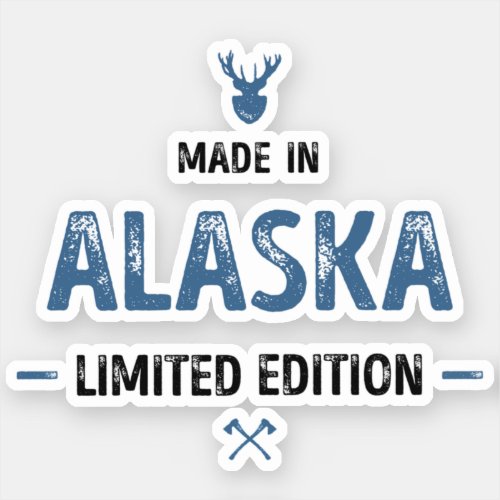 Made in Alaska Limited Edition Sticker