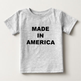 Made In America Baby T-Shirt