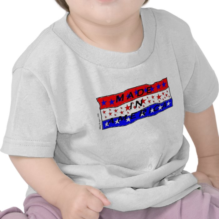 Made in America Infant T Shirt 