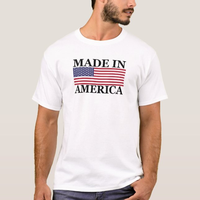 MADE IN AMERICA T-Shirt (Front)