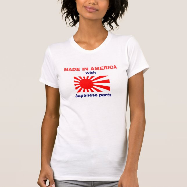 Made in America w/ Japanese Parts T-shirt (Front)