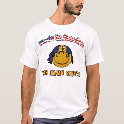 Made in America with Bajan parts T_Shirt