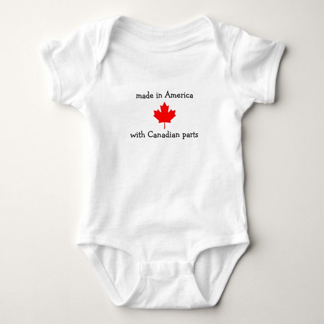made in America with Canadian parts Baby Bodysuit (Front)
