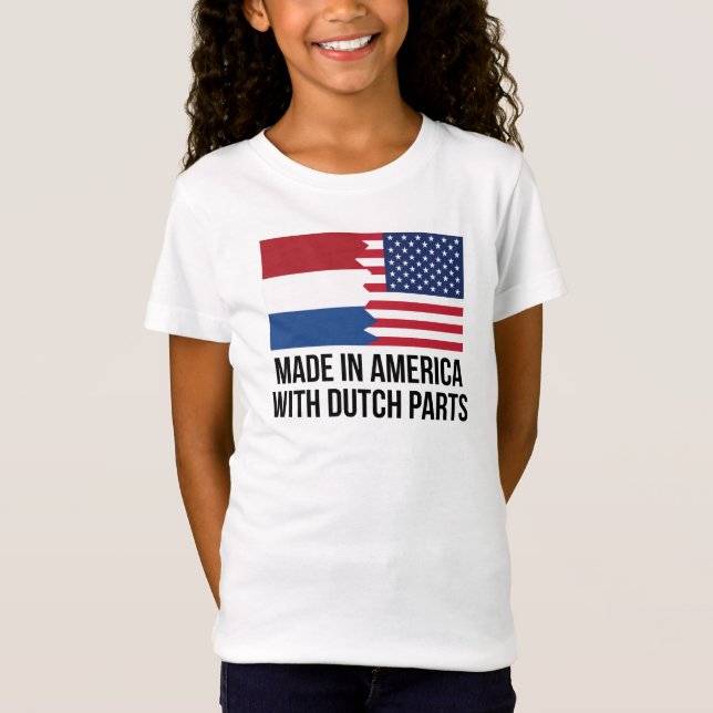 Made In America With Dutch Parts T-Shirt (Front)