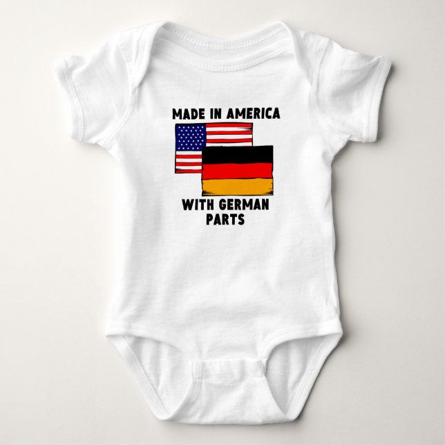 Made In America With German Parts Baby Bodysuit (Front)