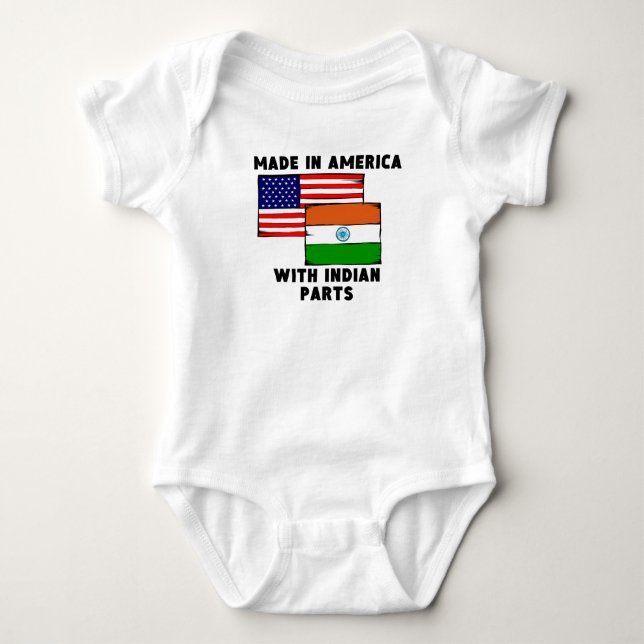 Made In America With Indian Parts Baby Bodysuit (Front)