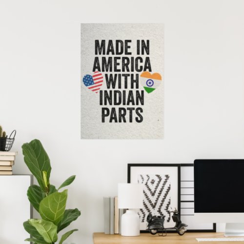 Made in America with Indian Parts Poster