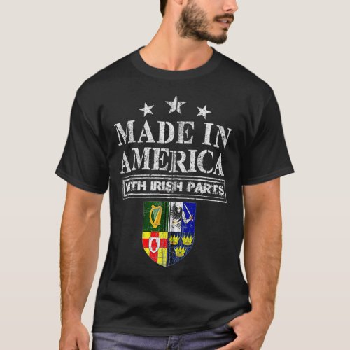 Made In America With Irish Parts Proud Ireland Imm T_Shirt