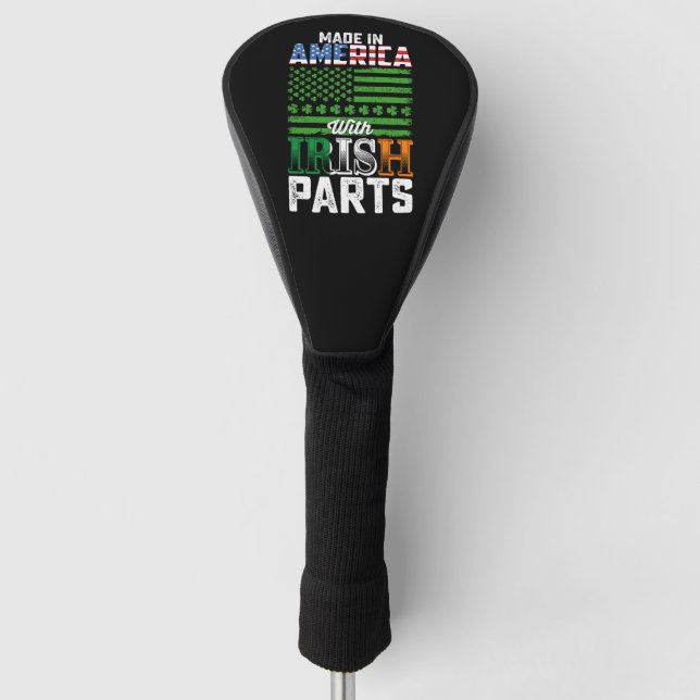Made in America with Irish Parts St Patrick's Day Golf Head Cover (Front)