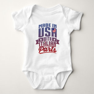 Made In America With Italian Parts Baby Bodysuit