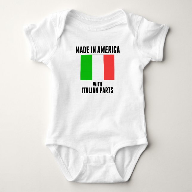 Made In America With Italian Parts Baby Bodysuit (Front)