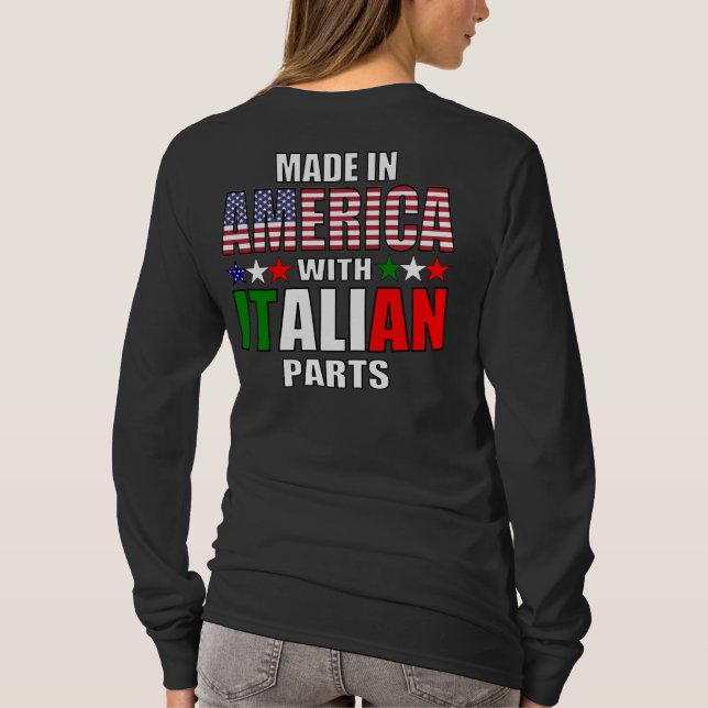 Made in America with Italian Parts T-Shirt (Back)