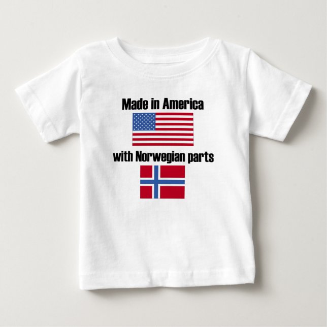 Made In America With Norwegian Parts Baby T-Shirt (Front)