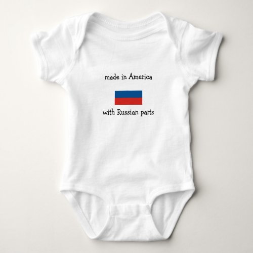 made in America with Russian parts Baby Bodysuit