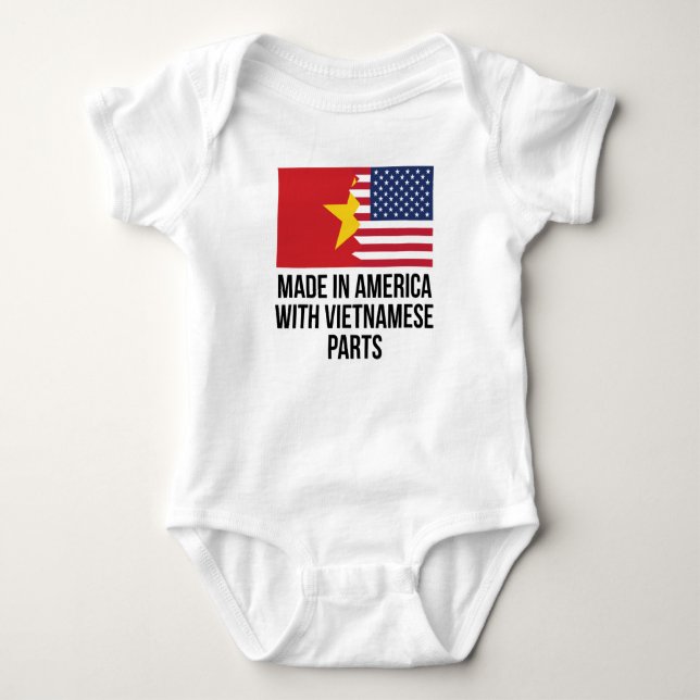 Made In America With Vietnamese Parts Baby Bodysuit (Front)