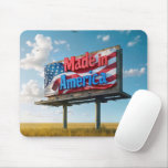 Made In American Billboard Mouse Pad