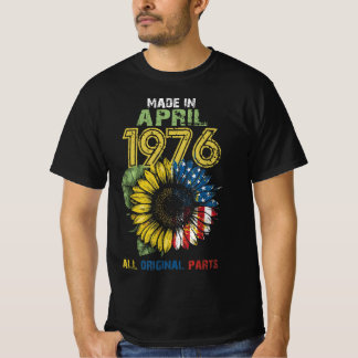 Made In April 1976 All Original Parts , April 1976 T-Shirt