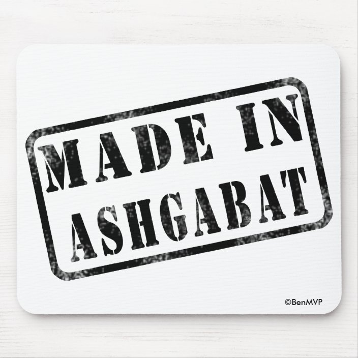 Made in Ashgabat Mousepad