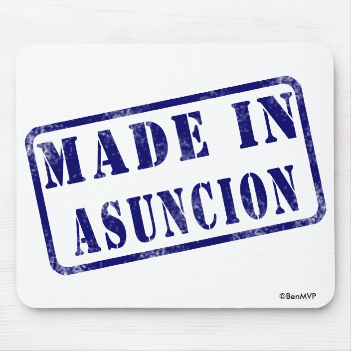 Made in Asuncion Mouse Pad
