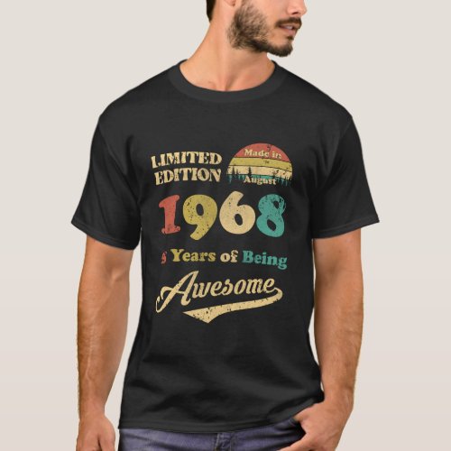 Made In August 1968 55 Years Of Being Awesome T_Shirt