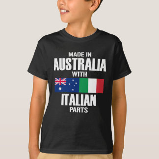 Made in Australia with Italian parts T-Shirt
