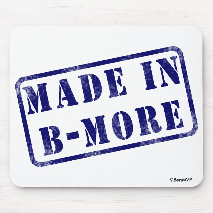 Made in B-More Mousepad