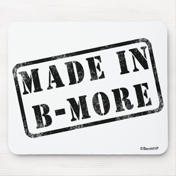 Made in B-More Mousepad