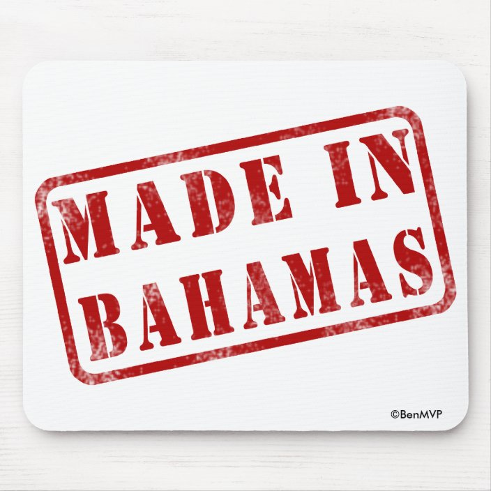 Made in Bahamas Mouse Pad