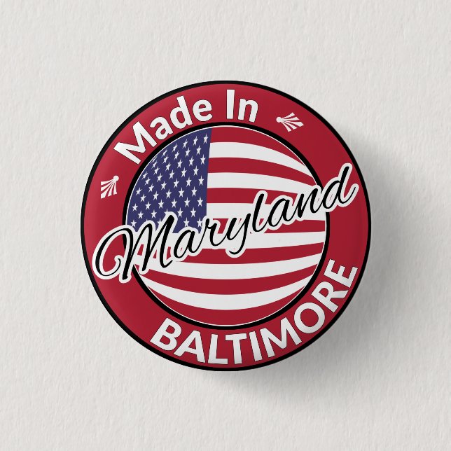Made in Baltimore Maryland USA Flag Button (Front)