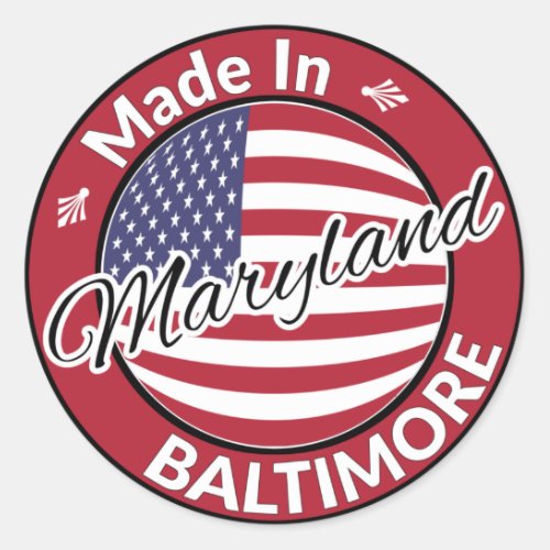 Made in Baltimore Maryland USA Flag Classic Round Sticker